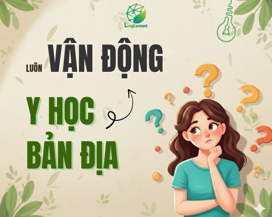 TÍNH ĐỘNG CỦA Y HỌC BẢN ĐỊA